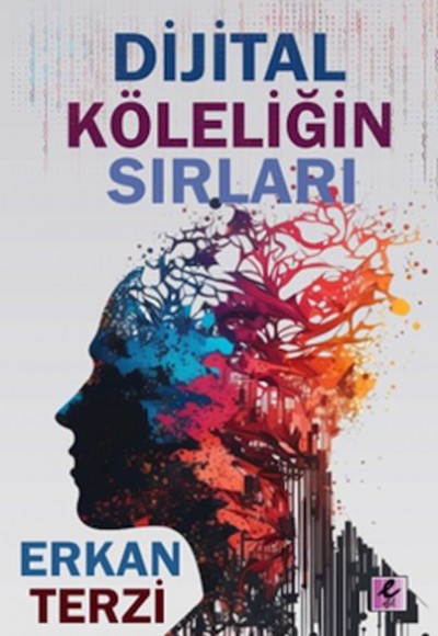 Dijital Köleliğin Sırları Dijital Köleliğin Sırları