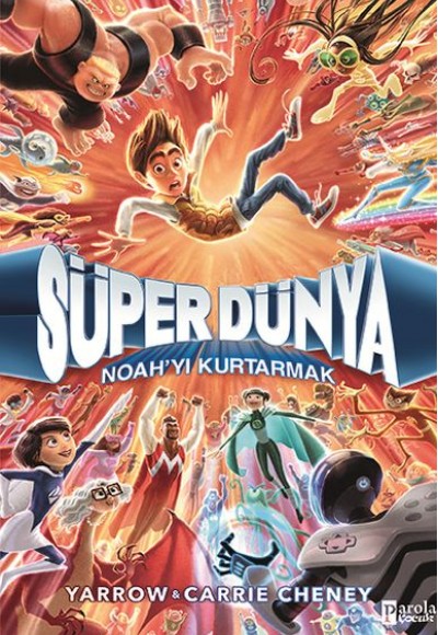 Süper Dünya: Noah’Yı Kurtarmak Süper Dünya: Noah’Yı Kurtarmak