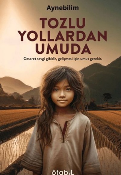 Tozlu Yollardan Umuda Tozlu Yollardan Umuda