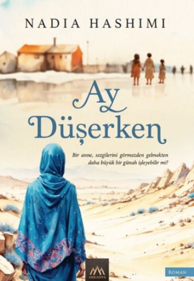 Ay Düşerken Ay Düşerken