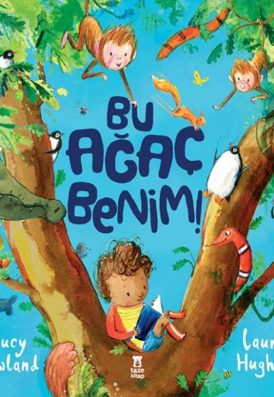 Bu Ağaç Benim Bu Ağaç Benim
