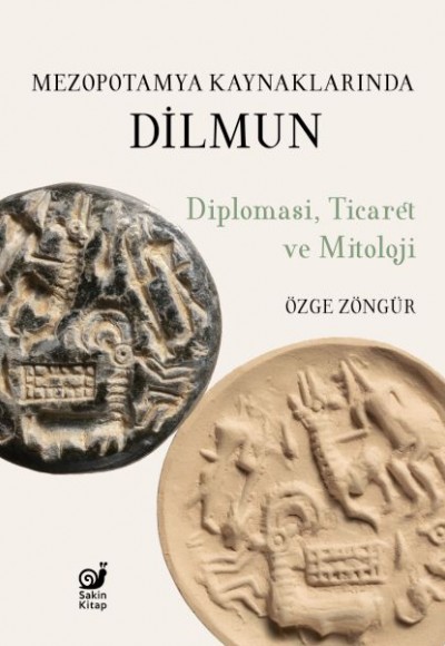 Mezopotamya Kaynaklarında Dilmun Mezopotamya Kaynaklarında Dilmun