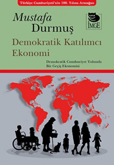 Demokratik Katılımcı Ekonomi Demokratik Katılımcı Ekonomi