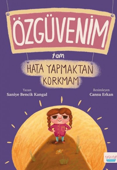 Özgüvenim Tam Hata Yapmaktan Korkmam Özgüvenim Tam Hata Yapmaktan Korkmam