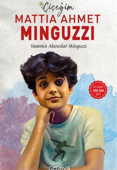 Çiçeğim Mattia Ahmet Minguzzi Çiçeğim Mattia Ahmet Minguzzi