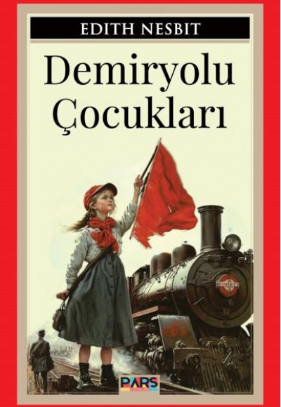 Demiryolu Çocukları Demiryolu Çocukları