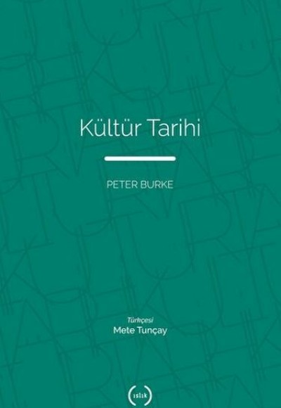 Kültür Tarihi Kültür Tarihi