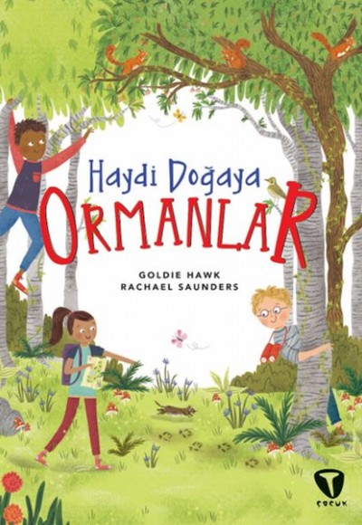Haydi Doğaya - Ormanlar Haydi Doğaya - Ormanlar