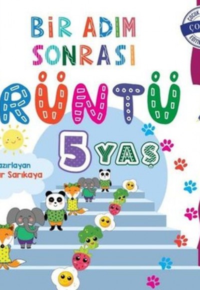 5 Yaş Bir Adım Sonrası Örüntü 5 Yaş Bir Adım Sonrası Örüntü