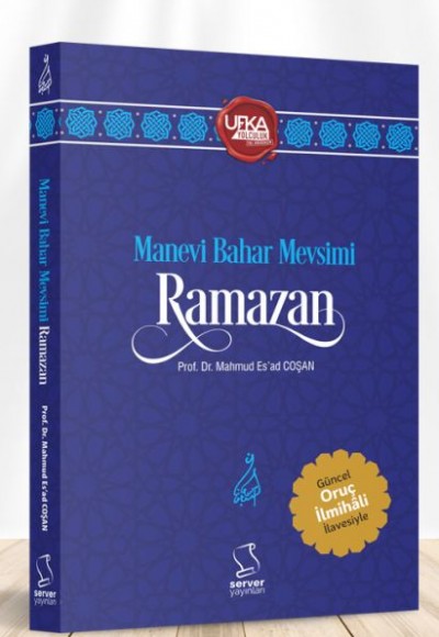Manevi Bahar Mevsimi Ramazan Manevi Bahar Mevsimi Ramazan