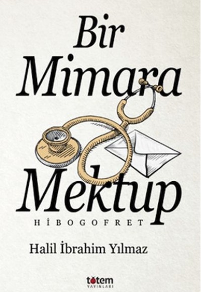 Bir Mimara Mektup Bir Mimara Mektup