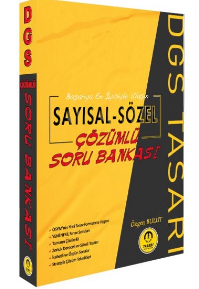 Tasarı DGS Sayısal Sözel Yetenek Soru Bankası Çözümlü Tasarı DGS Sayısal Sözel Yetenek Soru Bankası Çözümlü
