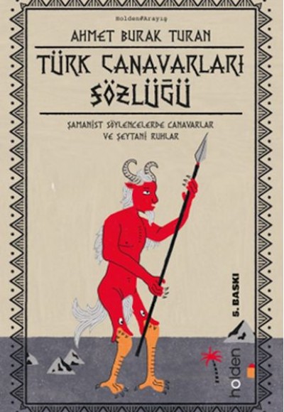 Türk Canavarları Sözlüğü (Resimli) Türk Canavarları Sözlüğü (Resimli)