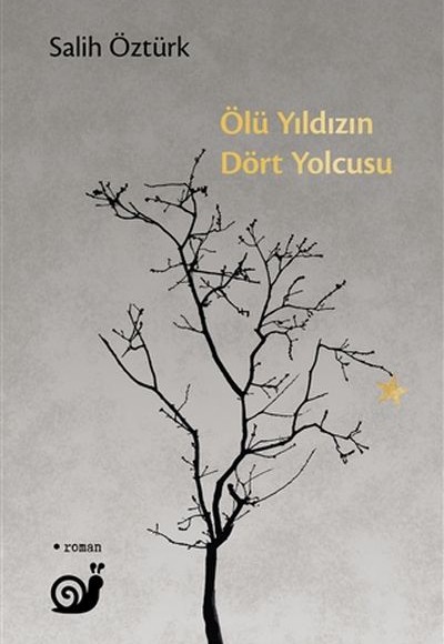 Ölü Yıldızın Dört Yolcusu Ölü Yıldızın Dört Yolcusu