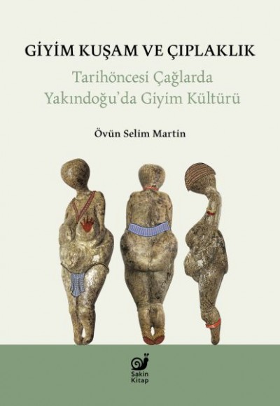Giyim Kuşam ve Çıplaklık Giyim Kuşam ve Çıplaklık