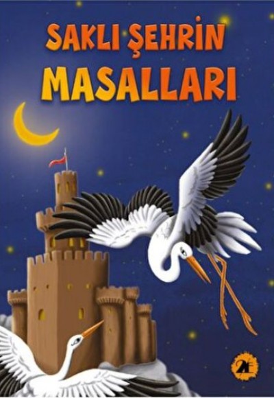 Saklı Şehrin Masalları Saklı Şehrin Masalları