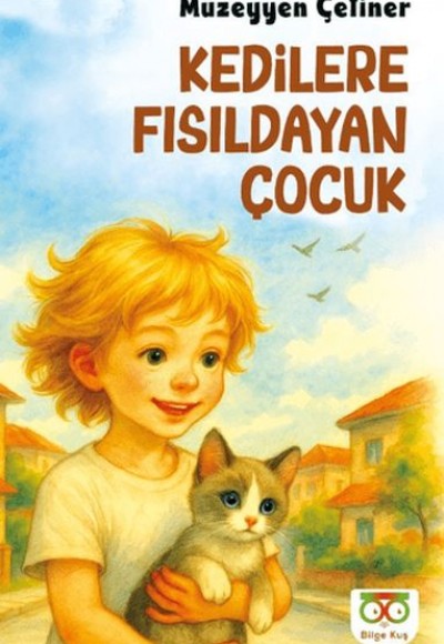 Kedilere Fısıldayan Çocuk Kedilere Fısıldayan Çocuk