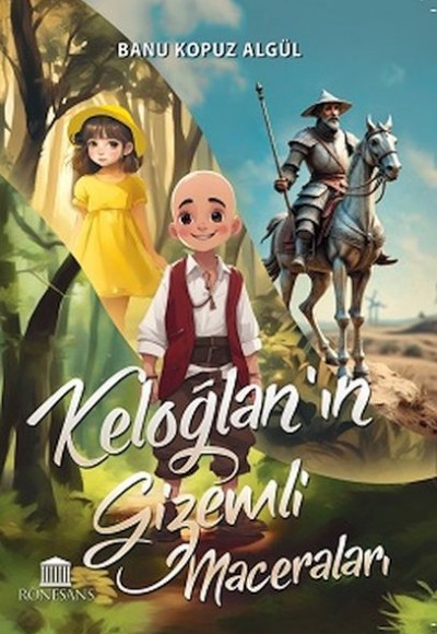 Keloğlan’ın Gizemli Maceraları Keloğlan’ın Gizemli Maceraları