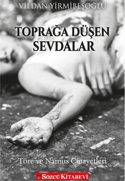 Toprağa Düşen Sevdalar Toprağa Düşen Sevdalar