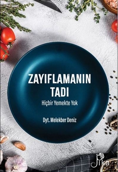 Zayıflamanın Tadı Hiçbir Yemekte Yok Zayıflamanın Tadı Hiçbir Yemekte Yok