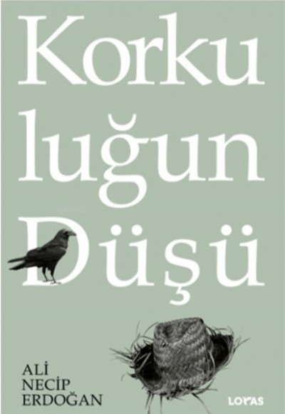 Korkuluğun Düşü Korkuluğun Düşü