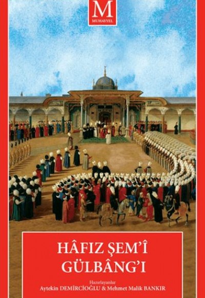 Hafız Şem'i Gülbang'ı Hafız Şem'i Gülbang'ı