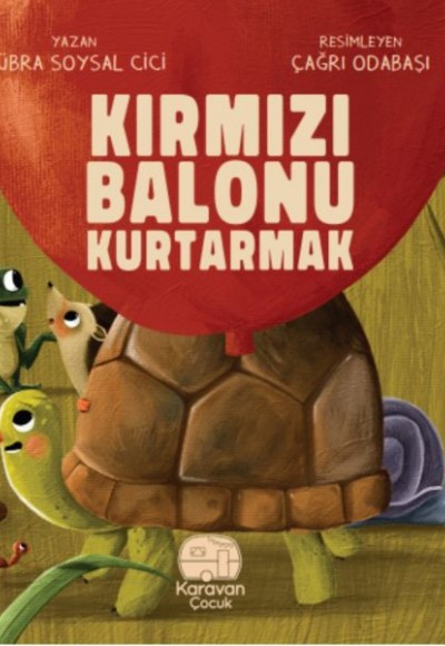 Kırmızı Balonu Kurtarmak Kırmızı Balonu Kurtarmak