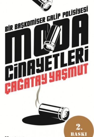 Moda Cinayetleri - Bir Başkomiser Galip Polisiyesi Moda Cinayetleri - Bir Başkomiser Galip Polisiyesi