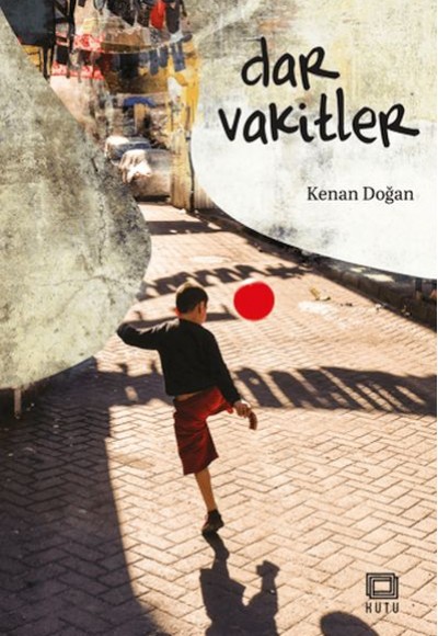 Dar Vakitler Dar Vakitler