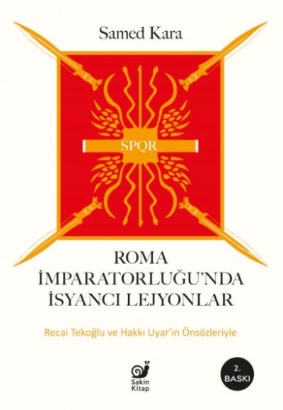 Roma İmparatorluğunda İsyancı Lejyonlar Roma İmparatorluğunda İsyancı Lejyonlar