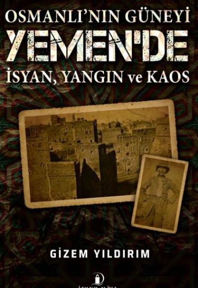 Osmanlı'nın Güneyi Yemen