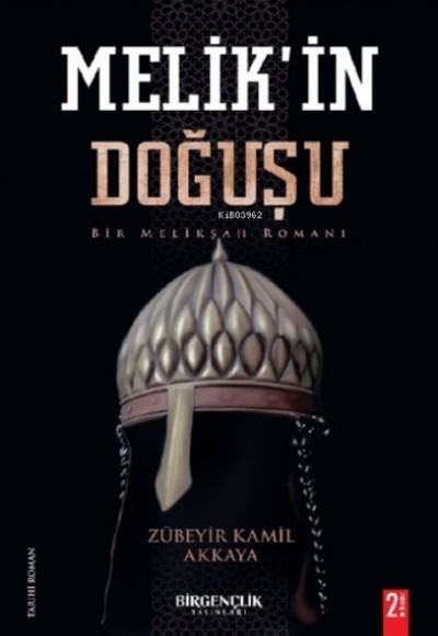 Melik'in Doğuşu Melik'in Doğuşu