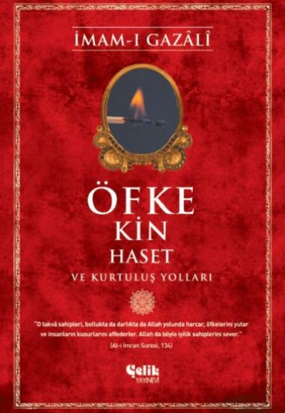 Öfke, Kin, Haset ve Kurtuluş Yolları Öfke, Kin, Haset ve Kurtuluş Yolları