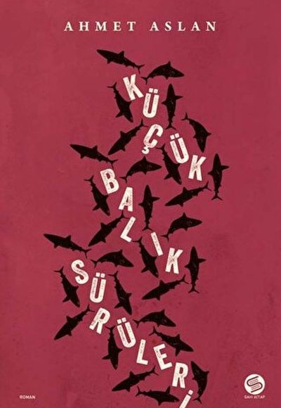 Küçük Balık Sürüleri Küçük Balık Sürüleri