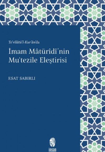 İmam Mâturîdî'nin Mu'tezile Eleştirisi İmam Mâturîdî'nin Mu'tezile Eleştirisi
