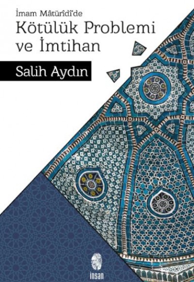 Kötülük Problemi ve İmtihan Kötülük Problemi ve İmtihan