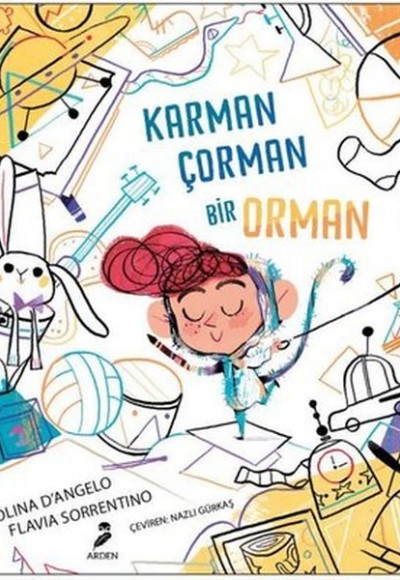 Karman Çorman Bir Orman Karman Çorman Bir Orman