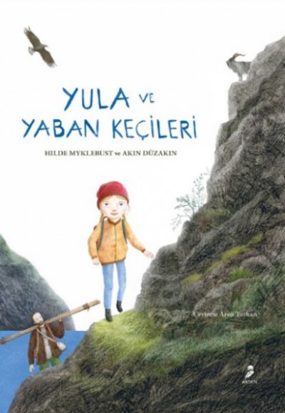Yula ve Yaban Keçileri Yula ve Yaban Keçileri