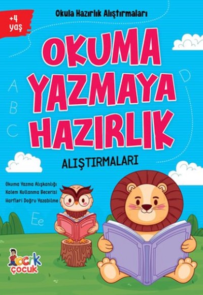 Okuma Yazmaya Hazırlık Alıştırmaları Okuma Yazmaya Hazırlık Alıştırmaları