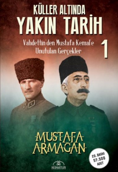 Küller Altında Yakın Tarih 1 - Vahdettin’den Musta Küller Altında Yakın Tarih 1 - Vahdettin’den Musta