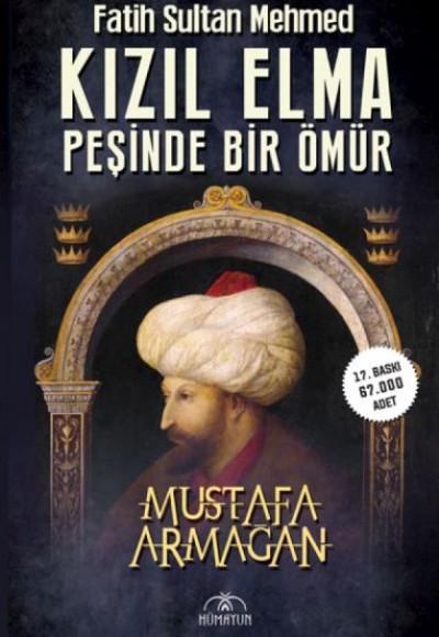 Kızıl Elma Peşinde Bir Ömür - Fatih Sultan Mehmed Kızıl Elma Peşinde Bir Ömür - Fatih Sultan Mehmed