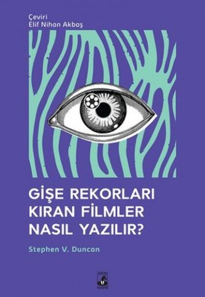 Gişe Rekorları Kıran Filmler Nasıl Yazılır? Gişe Rekorları Kıran Filmler Nasıl Yazılır?