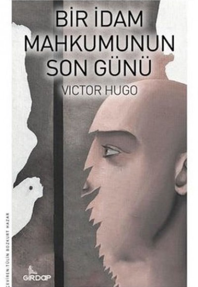 Bir İdam Mahkumunun Son Günü Bir İdam Mahkumunun Son Günü