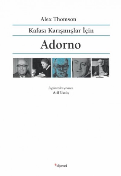 Kafası Karışmışlar İçin Adorno Kafası Karışmışlar İçin Adorno