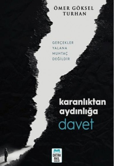 Karanlıktan Aydınlığa Davet Karanlıktan Aydınlığa Davet