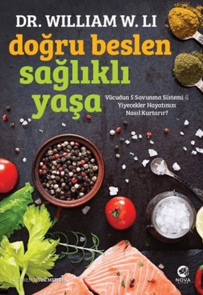 Doğru Beslen Sağlıklı Yaşa Vücudun 5 Savunma Sistemi ve Yiyecekler Hayatınızı Nasıl Kurtarır? Doğru Beslen Sağlıklı Yaşa Vücudun 5 Savunma Sistemi ve Yiyecekler Hayatınızı Nasıl Kurtarır?