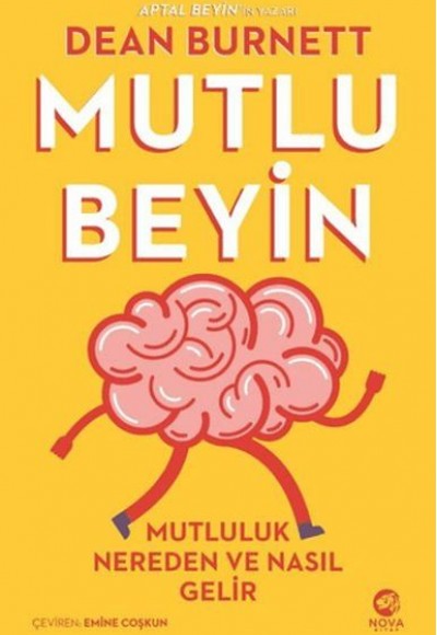 Mutlu Beyin: Mutluluk Nereden ve Nasıl Gelir