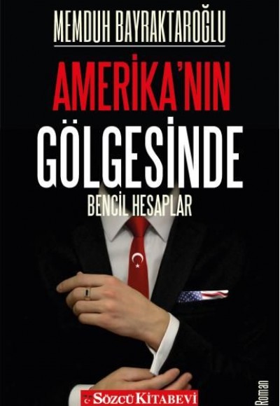 Amerika'nın Gölgesinde Amerika'nın Gölgesinde