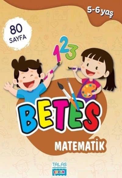 Betes Matematik 5-6 Yaş Betes Matematik 5-6 Yaş