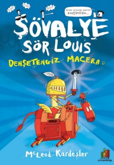 Şövalye Sör Louıs - Dehşetengiz Macera Şövalye Sör Louıs - Dehşetengiz Macera